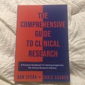 The Comprehensive Guide To Clinical Research